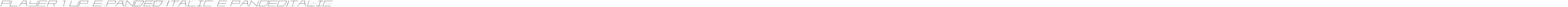 Player 1 Up Expanded Italic ExpandedItalic