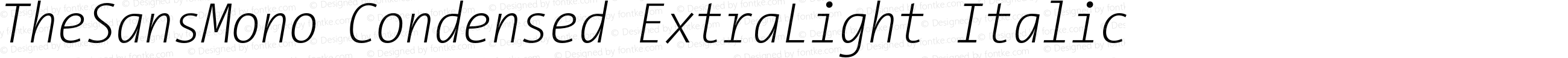 TheSansMono Condensed ExtraLight Italic