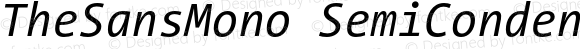 TheSansMono SemiCondensed Regular Italic