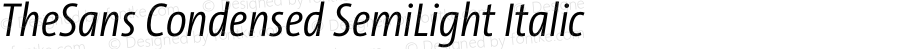 TheSans Cd SemiLight Italic