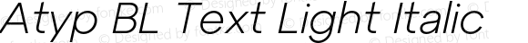 Atyp BL Text Light Italic