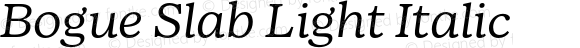 Bogue Slab Light Italic