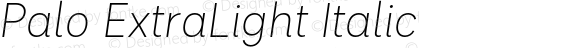 Palo ExtraLight Italic