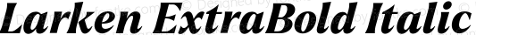 Larken ExtraBold Italic