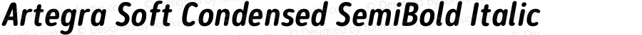 Artegra Soft Condensed SemiBold Italic Version 1.000 | wf-rip DC20200705