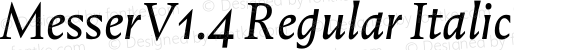MesserV1.4 Regular Italic