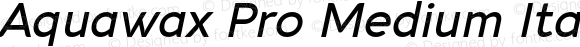 Aquawax Pro Medium Italic