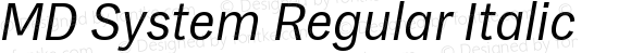 MD System Regular Italic