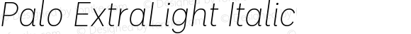 Palo ExtraLight Italic