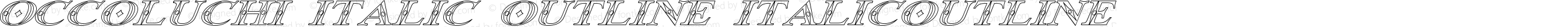 Occoluchi Italic Outline ItalicOutline