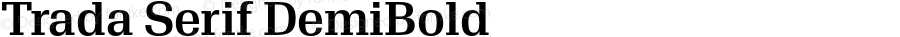 Trada Serif DemiBold Version 1.000