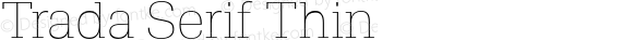 Trada Serif Thin