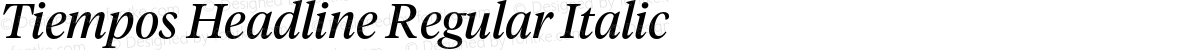 Tiempos Headline Regular Italic