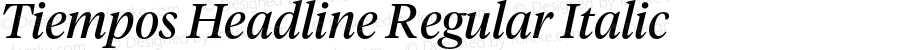 TiemposHeadline-RegularItalic