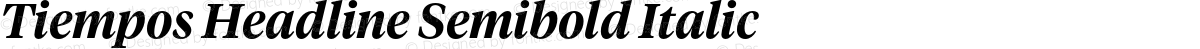 Tiempos Headline Semibold Italic