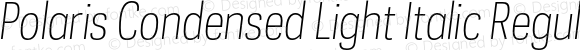 Polaris Condensed Light Italic Regular