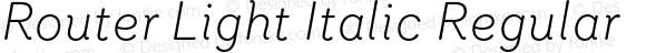 Router Light Italic Regular