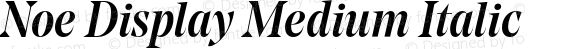 Noe Display Medium Italic