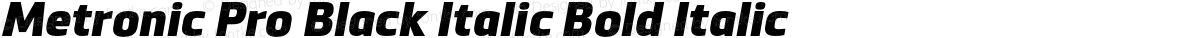 Metronic Pro Black Italic Bold Italic