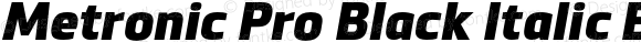 Metronic Pro Black Italic Bold Italic