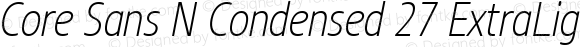 Core Sans N Condensed 27 ExtraLight Italic