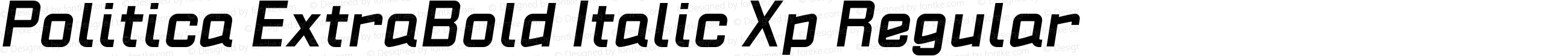 Politica ExtraBold Italic Xp Regular