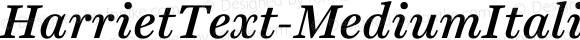 HarrietText-MediumItalic Medium Italic