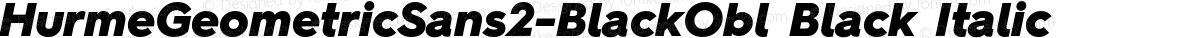 HurmeGeometricSans2-BlackObl Black Italic