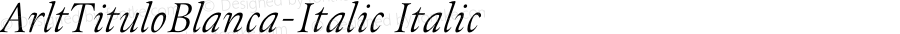 ArltTituloBlanca-Italic