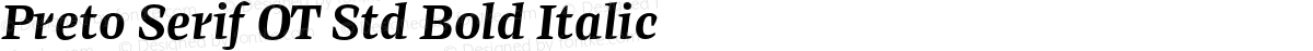 Preto Serif OT Std Bold Italic