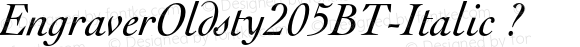 EngraverOldsty205BT-Italic