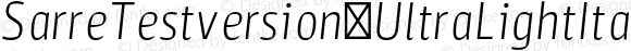 SarreTestversion-UltraLightItalic ?