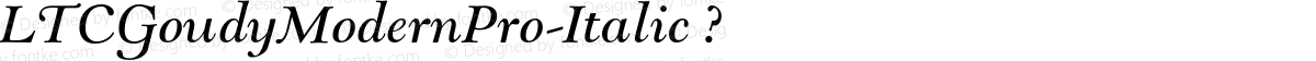 LTCGoudyModernPro-Italic ?