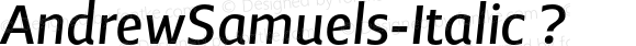 AndrewSamuels-Italic ? Version 2.003;com.myfonts.samuelstype.andrew-samuels.italic.wfkit2.32Sa