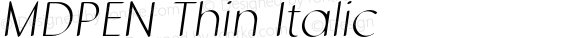 MDPEN Thin Italic