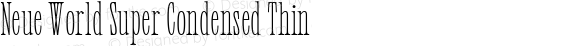 Neue World Super Condensed Thin