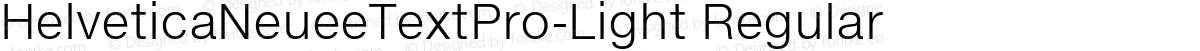 HelveticaNeueeTextPro-Light Regular
