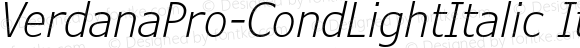 VerdanaPro-CondLightItalic Italic