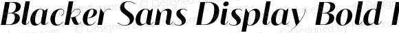 Blacker Sans Display Bold Italic