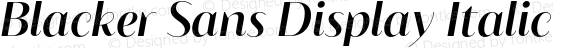 Blacker Sans Display Italic