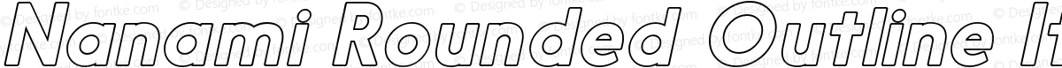 Nanami Rounded Outline Italic
