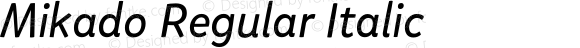 Mikado Regular Italic