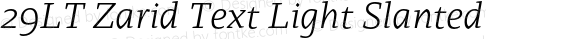 29LT Zarid Text Light Slanted