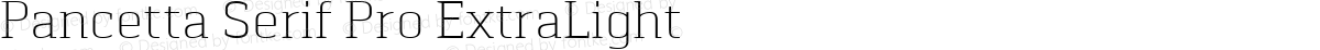 Pancetta Serif Pro ExtraLight