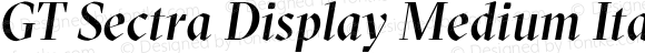 GT Sectra Display Medium Italic