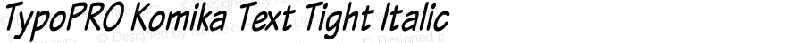 TypoPRO Komika Text Tight Italic