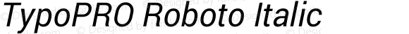 TypoPRO Roboto Italic