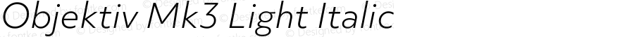 Objektiv Mk3 Light Italic