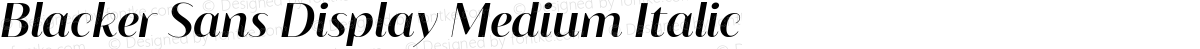 Blacker Sans Display Medium Italic