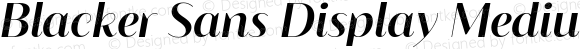 Blacker Sans Display Medium Italic